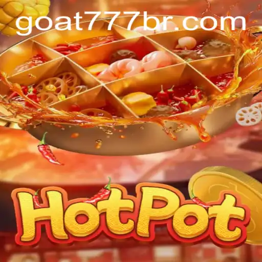 Discover the Thrills of Hotpot: A Unique Game Experience with Goat-777