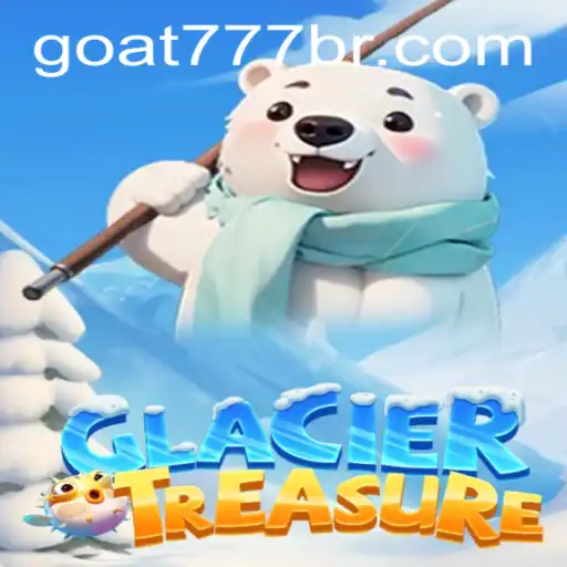 Discover the Chilling Adventure of GlacierTreasure with the Exciting Goat-777 Strategy