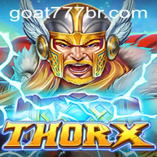 Unveiling ThorX: The Ultimate Gaming Experience with Goat-777